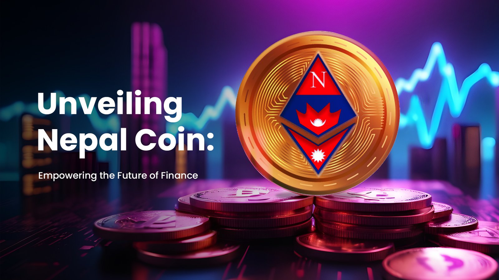 Unveiling Nepal Coin: Empowering the Future of Finance